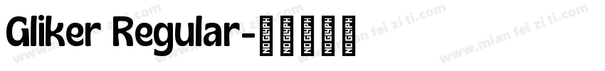 Gliker Regular字体转换